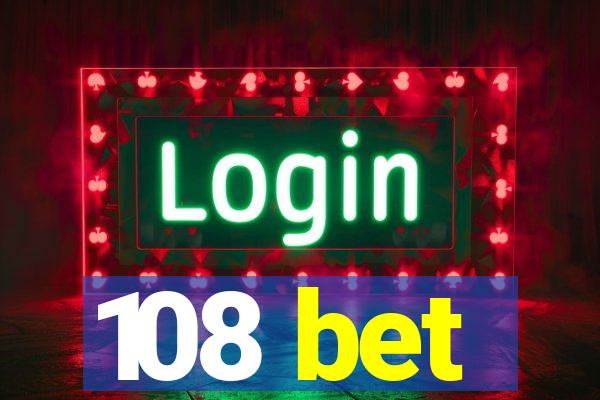 108 bet